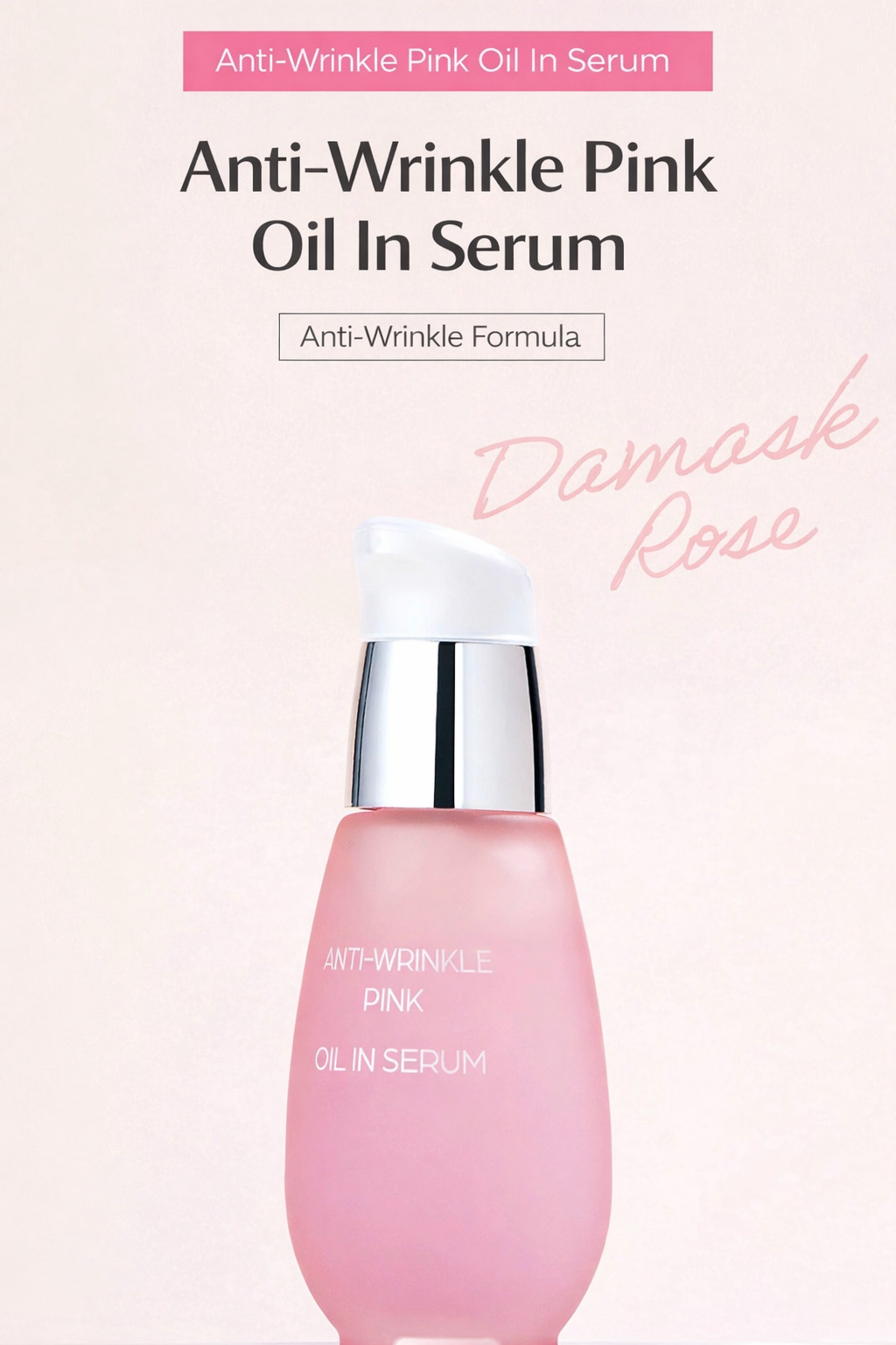 Anti-Wrinkle Pink Oil-in-Serum 30ml